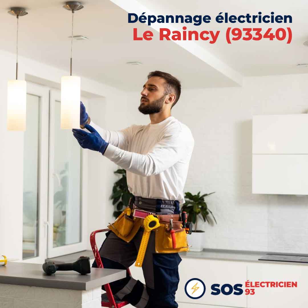 Dépannage électricien Le Raincy (93340)